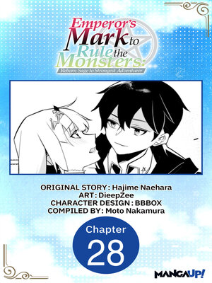 cover image of Emperor's Mark to Rule the Monsters: Reborn Sage to Strongest Adventurer, Chapter 28